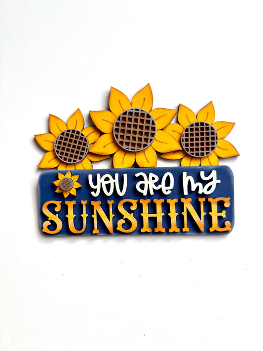 You Are My Sunshine Insert for Breadboard